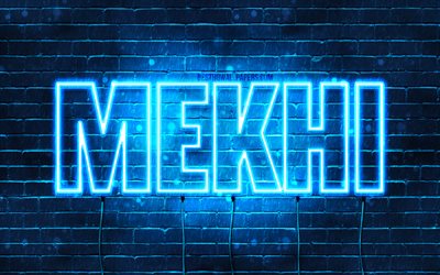 Mekhi, 4k, taustakuvia nimet, vaakasuuntainen teksti, Mekhi nimi, blue neon valot, kuva Mekhi nimi