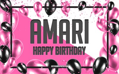 happy birthday amari, geburtstag luftballons, hintergrund, amari, tapeten, die mit namen, amari happy birthday pink luftballons geburtstag hintergrund, gru&#223;karte, amari geburtstag