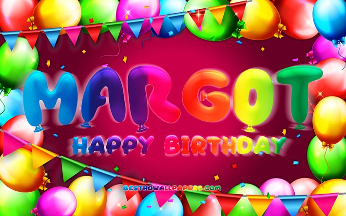 Happy Birthday Margot, 4k, colorful balloon frame, Margot name, purple background, Margot Happy Birthday, Margot Birthday, popular french female names, Birthday concept, Margot
