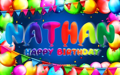 Mutlu Yıllar Nathan, 4k, renkli balon &#231;er&#231;eve, Nathan adı, mavi arka plan, Nathan Doğum g&#252;n&#252;n kutlu olsun, Nathan Doğum g&#252;n&#252;, pop&#252;ler Fransızca Erkek İsimleri, Doğum g&#252;n&#252; kavramı, Nathan