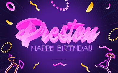 Happy Birthday Preston, 4k, Purple Party Background, Preston, creative art, Happy Preston birthday, Preston name, Preston Birthday, Birthday Party Background