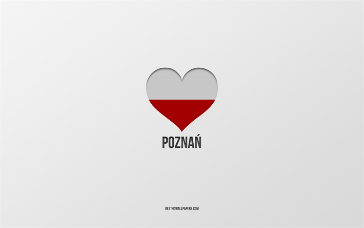 amo poznan, citt&#224; polacche, giorno di poznan, sfondo grigio, poznan, polonia, cuore bandiera polacca, citt&#224; preferite, amore poznan