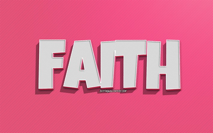 Faith, fundo de linhas rosa, pap&#233;is de parede com nomes, nome da f&#233;, nomes femininos, cart&#227;o de felicita&#231;&#245;es da f&#233;, arte de linha, imagem com o nome da f&#233;
