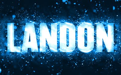 Feliz anivers&#225;rio Landon, 4k, luzes de n&#233;on azuis, nome Landon, criativo, Landon Feliz anivers&#225;rio, Landon Anivers&#225;rio, nomes masculinos americanos populares, imagem com nome Landon, Landon