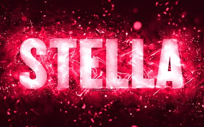 Happy Birthday Stella, 4k, pink neon lights, Stella name, creative, Stella Happy Birthday, Stella Birthday, popular american female names, picture with Stella name, Stella