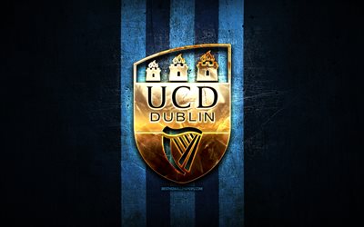 uc dublin, altın logo, irlanda premier ligi ligi, mavi metal arka plan, futbol, ​​irlandalı futbol kul&#252;b&#252;, uc dublin logo, university college dublin fc