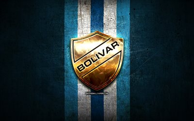 bolivar fc, goldenes logo, bolivianische primera division, blauer metallhintergrund, fu&#223;ball, venezolanischer fu&#223;ballverein, club bolivar-logo, venezolanische primera division, club bolivar