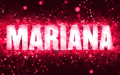 Happy Birthday Mariana, 4k, pink neon lights, Mariana name, creative, Mariana Happy Birthday, Mariana Birthday, popular american female names, picture with Mariana name, Mariana
