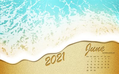 Calendrier de juin 2021, côte de la mer, plage, calendriers d'été 2021, mer, sable, calendrier juin 2021, art d'été, juin