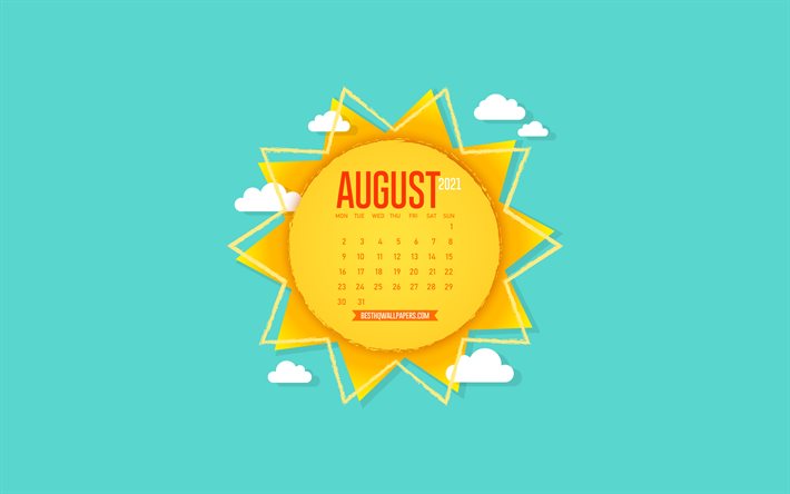 2021 august kalender, kreative sonne, papierkunst, hintergrund mit der sonne, august, blauer himmel, 2021 sommerkalender, august 2021 kalender