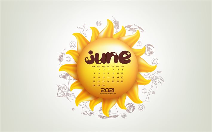 2021年6月のカレンダー, 3d太陽, 夏。, 6月, 2021年の夏のカレンダー, 2021年6月カレンダー, 夏の背景