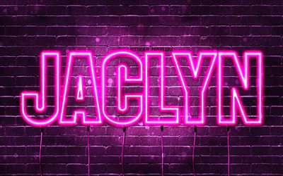 Happy Birthday Jaclyn, 4k, pink neon lights, Jaclyn name, creative, Jaclyn Happy Birthday, Jaclyn Birthday, popular french female names, picture with Jaclyn name, Jaclyn