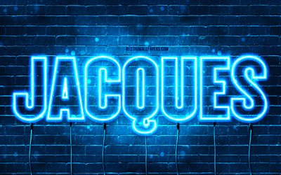 Happy Birthday Jacques, 4k, blue neon lights, Jacques name, creative, Jacques Happy Birthday, Jacques Birthday, popular french male names, picture with Jacques name, Jacques