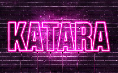 katara, 4k, hintergrundbilder mit namen, frauennamen, katara-name, lila neonlichter, happy birthday katara, beliebte arabische frauennamen, bild mit katara-namen