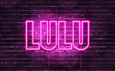 Lulu, 4k, isimleri, bayan isimleri, Lulu ismi, mor neon ışıkları, Doğum g&#252;n&#252;n kutlu olsun Lulu, pop&#252;ler arap&#231;a bayan isimleri, Lulu ismiyle resimli duvar kağıtları