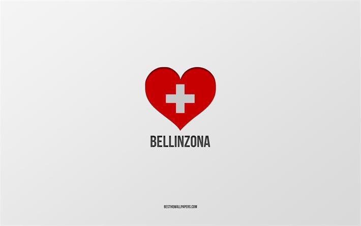 Amo Bellinzona, ciudades suizas, D&#237;a de Bellinzona, fondo gris, Bellinzona, Suiza, coraz&#243;n de la bandera suiza, ciudades favoritas, Love Bellinzona