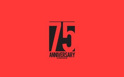 75th Anniversary sign, minimalism style, red background, creative art, 75 years anniversary, typography, 75th Anniversary