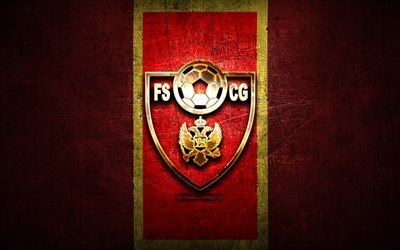 Montenegron Jalkapallomaajoukkue, kultainen logo, Euroopassa, UEFA, punainen metalli tausta, Montenegron jalkapallomaajoukkue, jalkapallo, FSCG-logo, Montenegro