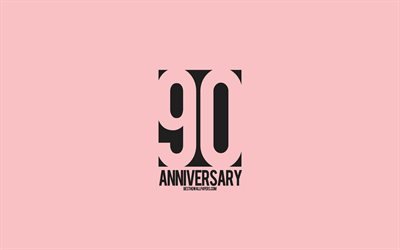 90 Vuotta merkki, minimalismi tyyli, vaaleanpunainen tausta, creative art, 90 vuotta vuosip&#228;iv&#228;, typografia, 90 Vuotta