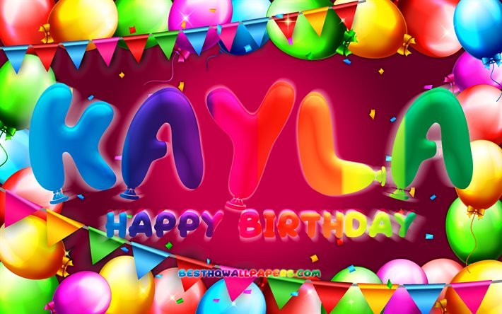 Joyeux anniversaire Kayla, 4k, cadre ballon color&#233;, nom de Kayla, fond violet, Kayla joyeux anniversaire, Kayla anniversaire, noms f&#233;minins am&#233;ricains populaires, concept d&#39;anniversaire, Kayla