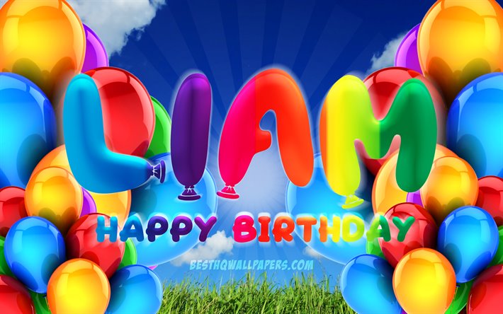 Liam Happy Birthday, 4k, cloudy sky background, popular german male names, Birthday Party, colorful ballons, Liam name, Happy Birthday Liam, Birthday concept, Liam Birthday, Liam