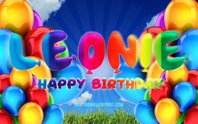 Leonie Happy Birthday, 4k, cloudy sky background, popular german female names, Birthday Party, colorful ballons, Leonie name, Happy Birthday Leonie, Birthday concept, Leonie Birthday, Leonie
