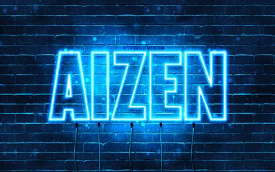 Joyeux anniversaire Aizen, 4k, n&#233;ons bleus, nom Aizen, cr&#233;atif, anniversaire Aizen, noms masculins japonais populaires, image avec le nom Aizen, Aizen