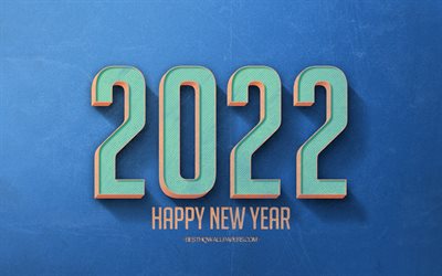 2022 Retro blue background, 2022 concepts, 2022 blue background, Happy New Year 2022, retro 2022 art, 2022 New Year