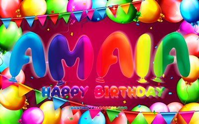 お誕生日おめでとうアマイア, 4k, カラフルなバルーンフレーム, アマイア名, 紫の背景, アマイアお誕生日おめでとう, アマイアの誕生日, 人気のアメリカ人女性の名前, 誕生日のコンセプト, アマイア