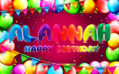 お誕生日おめでとうアランナ, 4k, カラフルなバルーンフレーム, アランナの名前, 紫の背景, アランナお誕生日おめでとう, アランナの誕生日, 人気のアメリカ人女性の名前, 誕生日のコンセプト, アランナ