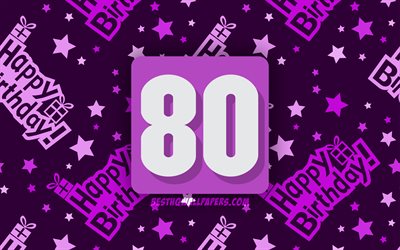 4k, 嬉しい80歳の誕生日, 紫色の抽象的背景, 誕生パーティー, 最小限の, 80歳の誕生日, 作品, 誕生日プ, 80誕生パーティー