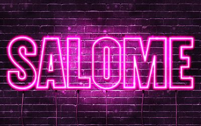 Salome, 4k, bakgrundsbilder med namn, kvinnliga namn, Salome-namn, lila neonljus, Grattis p&#229; f&#246;delsedagen Salome, popul&#228;ra franska kvinnliga namn, bild med Salome-namn