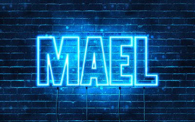 Mael, 4k, pap&#233;is de parede com nomes, nome de Mael, luzes de n&#233;on azuis, Feliz Anivers&#225;rio Mael, nomes masculinos franceses populares, foto com o nome de Mael