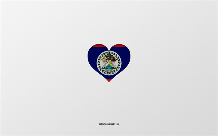 I Love Belize, pa&#237;ses da Am&#233;rica do Norte, Belize, fundo cinza, bandeira de Belize cora&#231;&#227;o, pa&#237;s favorito, Love Belize