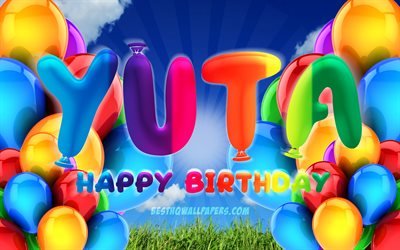 Yuta Happy Birthday, 4k, cloudy sky background, Birthday Party, colorful ballons, Yuta name, Happy Birthday Yuta, Birthday concept, Yuta Birthday, Yuta