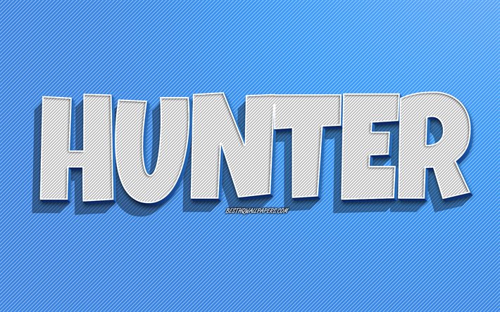 Huntern, fond de lignes bleues, fonds d&#39;&#233;cran avec noms, nom de chasseur, noms masculins, carte de voeux de chasseur, dessin au trait, photo avec nom de chasseur
