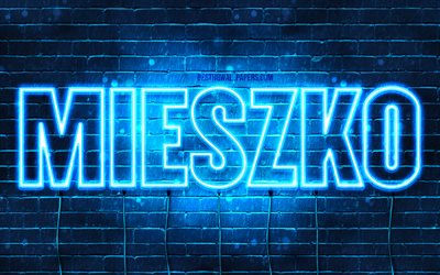 Mieszko, 4k, fonds d&#39;&#233;cran avec des noms, nom Mieszko, n&#233;ons bleus, joyeux anniversaire Mieszko, noms masculins polonais populaires, photo avec le nom Mieszko