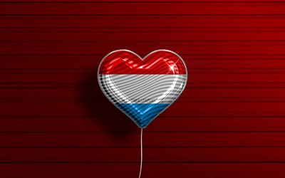 I Love Luxembourg, 4k, realistic balloons, red wooden background, Luxembourg flag heart, Europe, favorite countries, flag of Luxembourg, balloon with flag, Luxembourg, Love Luxembourg