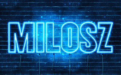 Milosz, 4k, fonds d&#39;&#233;cran avec des noms, nom de Milosz, n&#233;ons bleus, joyeux anniversaire Milosz, noms masculins polonais populaires, photo avec le nom de Milosz