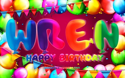 Happy Birthday Wren, 4k, colorful balloon frame, Wren name, purple background, Wren Happy Birthday, Wren Birthday, popular american female names, Birthday concept, Wren