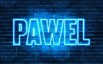 Pawel, 4k, fonds d’&#233;cran avec des noms, nom pawel, n&#233;ons bleus, Happy Birthday Pawel, noms masculins polonais populaires, image avec le nom pawel