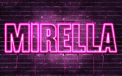 mirella, 4k, hintergrundbilder mit namen, weibliche namen, mirella-name, lila neonlichter, mirella geburtstag, happy birthday mirella, beliebte italienische frauennamen, bild mit mirella-namen