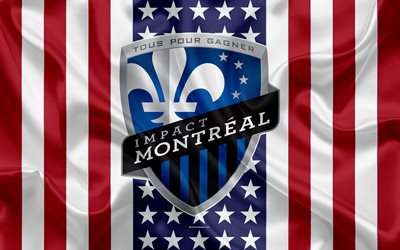 مونتريال إمباكت, 4k, شعار, نسيج الحرير, العلم الأمريكي, نادي كرة القدم, MLS, مونتريال, كندا, الولايات المتحدة الأمريكية, دوري كرة القدم, الشرقي