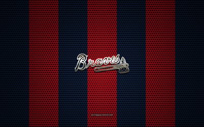 Atlanta Braves logotipo, Americana de beisebol clube, emblema de metal, vermelho azul met&#225;lica de malha de fundo, Atlanta Braves, MLB, Atlanta, Ge&#243;rgia, EUA, beisebol