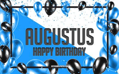 Happy Birthday Augustus, Birthday Balloons Background, Augustus, wallpapers with names, Augustus Happy Birthday, Blue Balloons Birthday Background, greeting card, Augustus Birthday