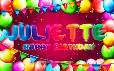 Happy Birthday Juliette, 4k, colorful balloon frame, Juliette name, purple background, Juliette Happy Birthday, Juliette Birthday, popular french female names, Birthday concept, Juliette