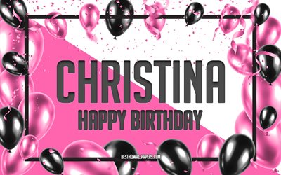 お誕生日おめでクリスティーナ, お誕生日の風船の背景, クリスティーナ, 壁紙名, Christinaお誕生日おめで, ピンク色の風船をお誕生の背景, ご挨拶カード, Christinaお誕生日