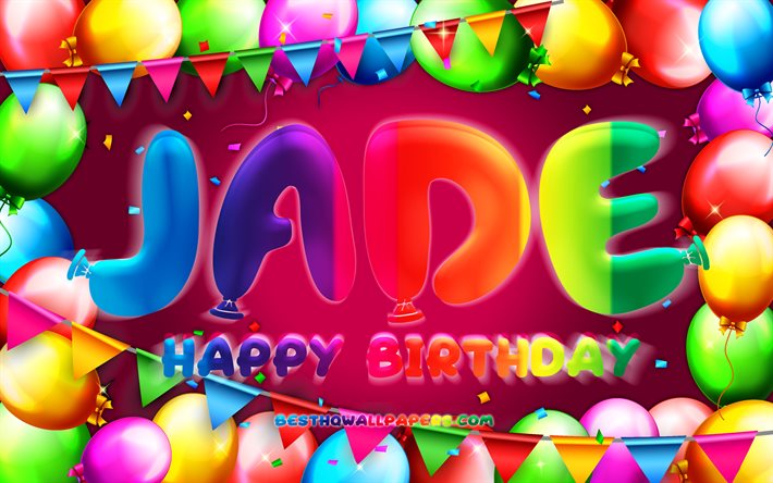 Happy Birthday Jade, 4k, colorful balloon frame, Jade name, purple background, Jade Happy Birthday, Jade Birthday, popular french female names, Birthday concept, Jade