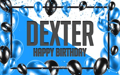 Happy Birthday Dexter, 4k, Birthday Balloon Background, Dexter, creative art, Happy Dexter birthday, silk bows, Dexter Birthday, Birthday Party Background