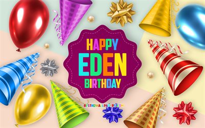 Happy Birthday Eden, 4k, Birthday Balloon Background, Eden, creative art, Happy Eden birthday, silk bows, Eden Birthday, Birthday Party Background